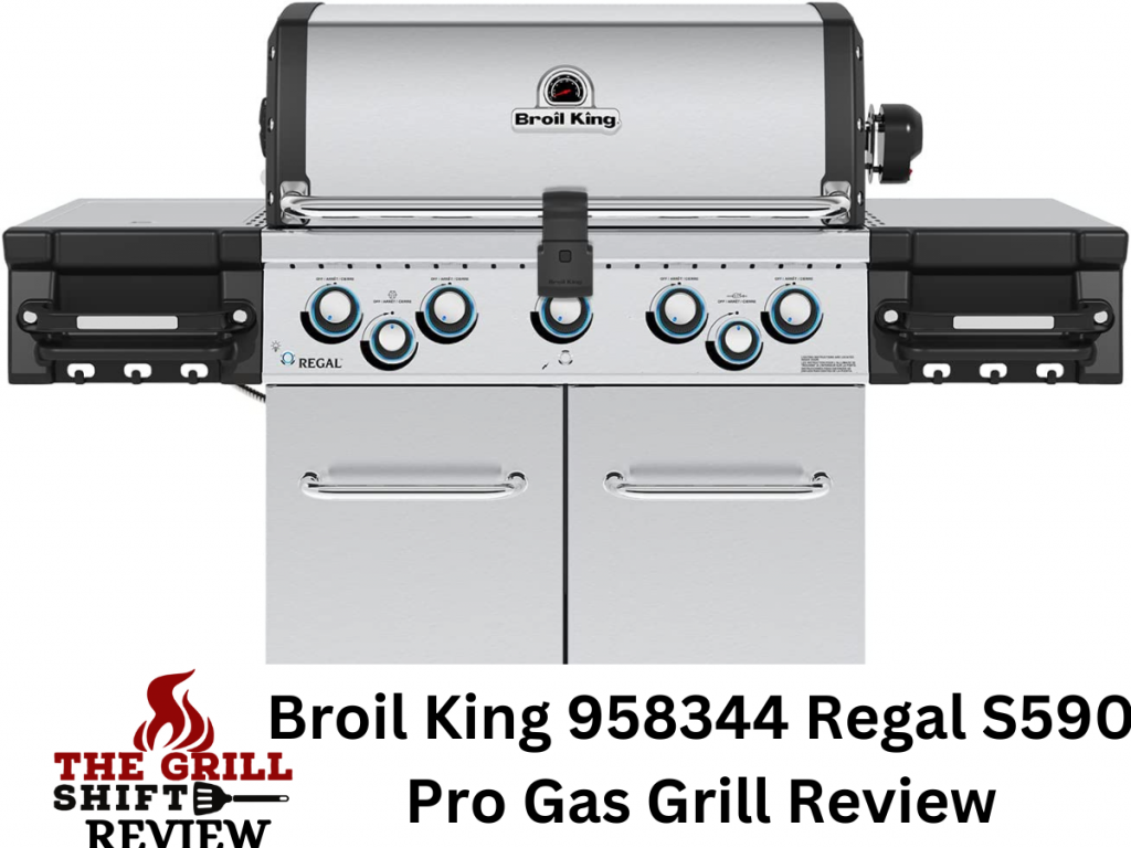 Broil King Regal S590 Pro Review